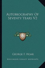 Autobiography of Seventy Years V2