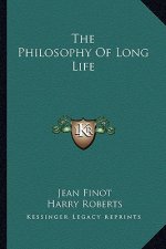 The Philosophy of Long Life