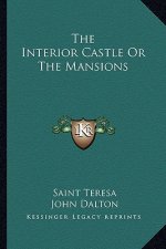 The Interior Castle or the Mansions