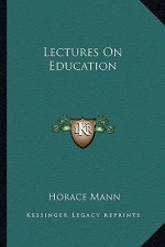 Lectures on Education
