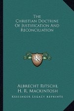 The Christian Doctrine of Justification and Reconciliation