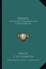 Dante: The Divina Commedia and Canzionere V4