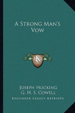 A Strong Man's Vow