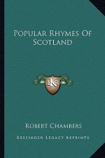 Popular Rhymes of Scotland