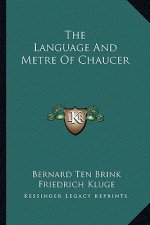 The Language and Metre of Chaucer