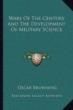 Wars of the Century and the Development of Military Science
