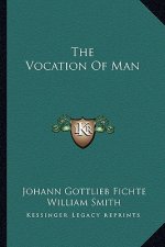 The Vocation of Man