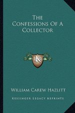 The Confessions of a Collector