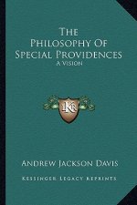 The Philosophy of Special Providences: A Vision