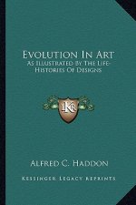 Evolution in Art: As Illustrated by the Life-Histories of Designs