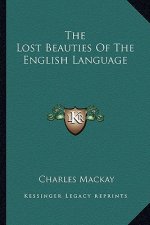 The Lost Beauties of the English Language