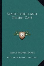 Stage Coach and Tavern Days