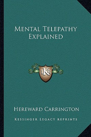 Mental Telepathy Explained