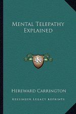 Mental Telepathy Explained