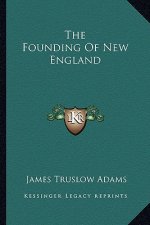 The Founding of New England