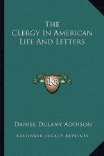 The Clergy in American Life and Letters