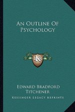 An Outline of Psychology