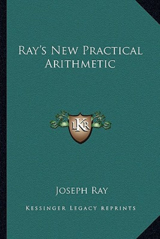 Ray's New Practical Arithmetic