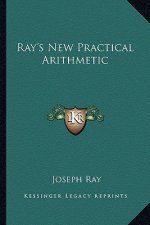 Ray's New Practical Arithmetic