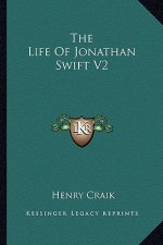 The Life of Jonathan Swift V2