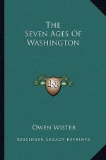 The Seven Ages of Washington