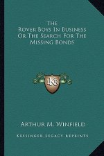 The Rover Boys in Business or the Search for the Missing Bonds