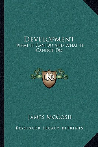 Development: What It Can Do and What It Cannot Do