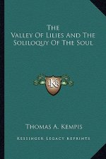 The Valley of Lilies and the Soliloquy of the Soul