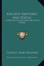 ANCIENT RHETORIC AND POETIC