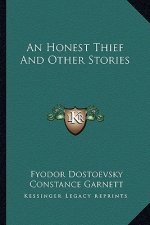 An Honest Thief and Other Stories