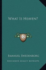 What Is Heaven?