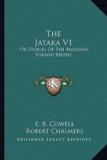 The Jataka V1: Or Stories of the Buddha's Former Births