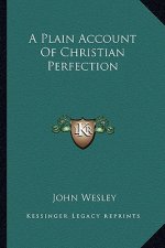 A Plain Account of Christian Perfection