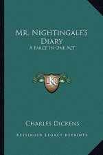 Mr. Nightingale's Diary: A Farce in One Act