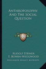 Anthroposophy and the Social Question