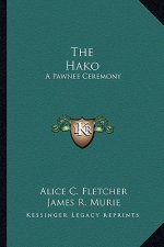 The Hako: A Pawnee Ceremony