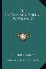 The Spartan and Theban Supremacies