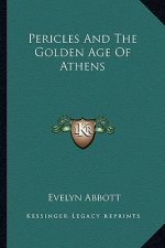Pericles and the Golden Age of Athens