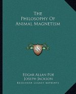 The Philosophy of Animal Magnetism