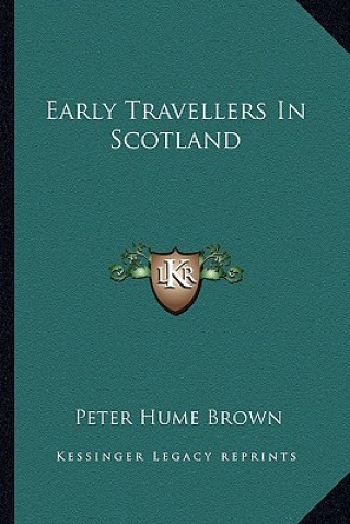 Early Travellers in Scotland