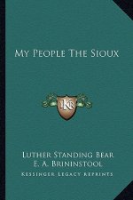 My People the Sioux