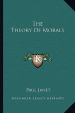The Theory of Morals