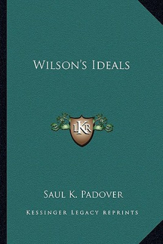 Wilson's Ideals