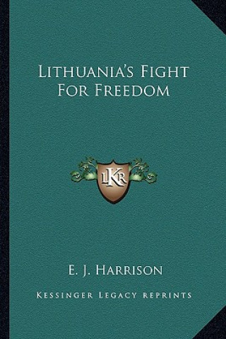 Lithuania's Fight for Freedom