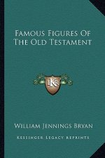 Famous Figures of the Old Testament
