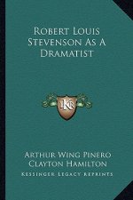 Robert Louis Stevenson as a Dramatist