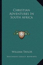 Christian Adventures in South Africa