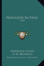 Napoleon in Exile: Elba