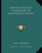 Juvenile and Sex Characters of Evorthodus Lyricus