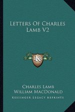Letters of Charles Lamb V2